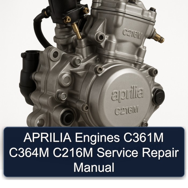 APRILIA Engines C361M C364M C216M Service Repair Manual