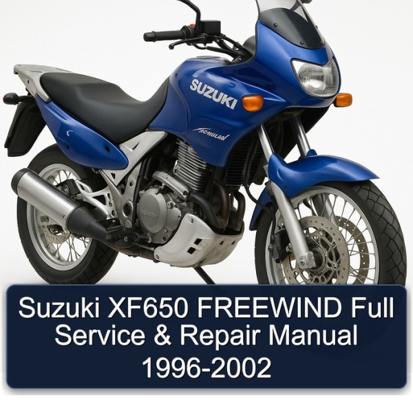Suzuki XF650 FREEWIND Full Service & Repair Manual 1996-2002