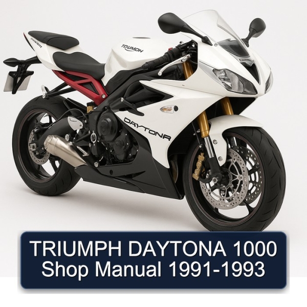 TRIUMPH DAYTONA 1000 Shop Manual 1991-1993