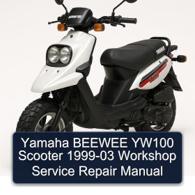 Yamaha BEEWEE YW100 Scooter 1999-03 Workshop Service Repair Manual