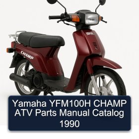 Yamaha YFM100H CHAMP ATV Parts Manual Catalog 1990