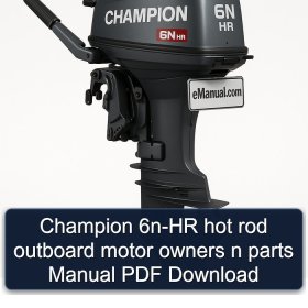 Champion 6n-HR hot rod outboard motor owners n parts Manual PDF Download