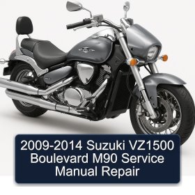 2009-2014 Suzuki VZ1500 Boulevard M90 Service Manual Repair