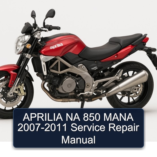 APRILIA NA 850 MANA 2007-2011 Service Repair Manual