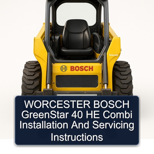 WORCESTER BOSCH GreenStar 40 HE Combi Installation And Servicing Instructions