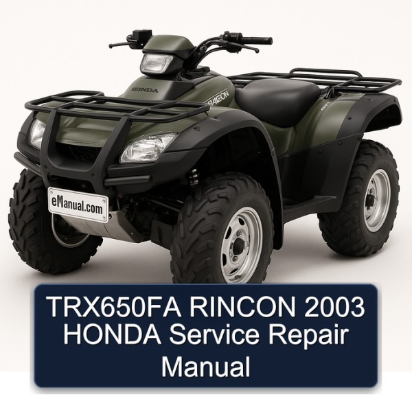 TRX650FA RINCON 2003 HONDA Service Repair Manual