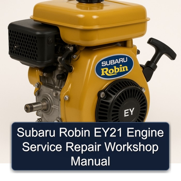 Subaru Robin EY21 Engine Service Repair Workshop Manual