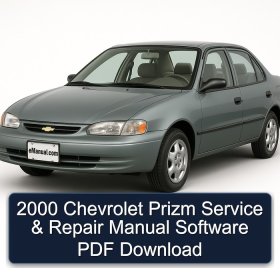 2000 Chevrolet Prizm Service & Repair Manual Software PDF Download