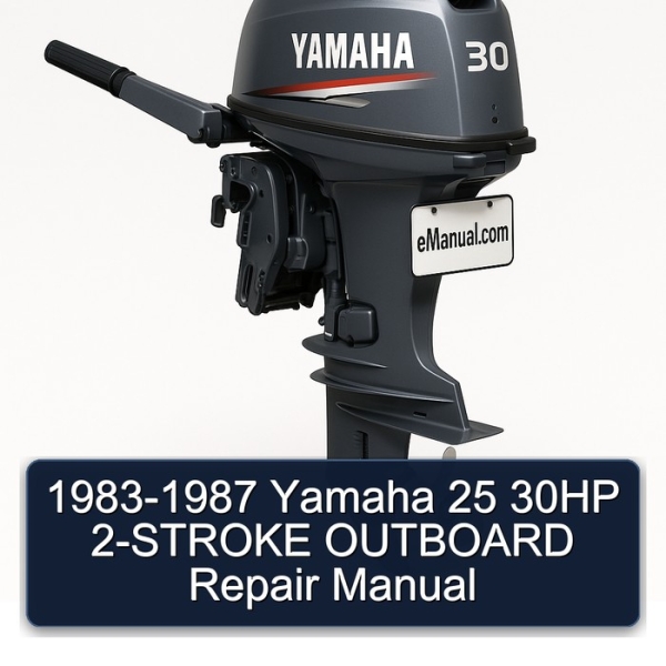 1983-1987 Yamaha 25 30HP 2-STROKE OUTBOARD Repair Manual