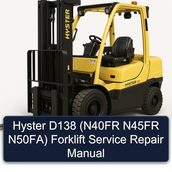 Hyster D138 (N40FR N45FR N50FA) Forklift Service Repair Manual