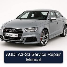 AUDI A3-S3 Service Repair Manual