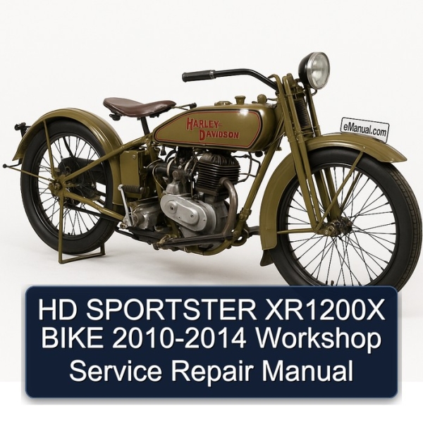 HD SPORTSTER XR1200X BIKE 2010-2014 Workshop Service Repair Manual