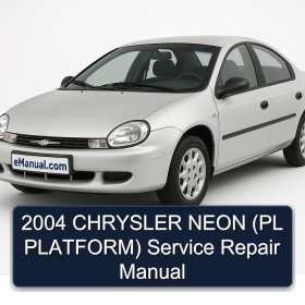 2004 CHRYSLER NEON (PL PLATFORM) Service Repair Manual