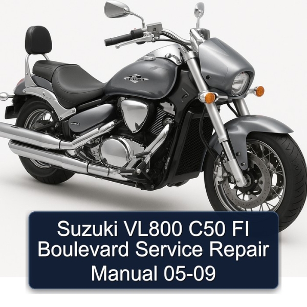 Suzuki VL800 C50 FI Boulevard Service Repair Manual 05-09
