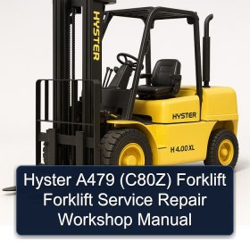 Hyster A479 (C80Z) Forklift Forklift Service Repair Workshop Manual