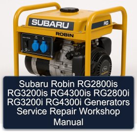 Subaru Robin RG2800is RG3200is RG4300is RG2800i RG3200i RG4300i Generators Service Repair Workshop Manual