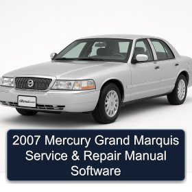 2007 Mercury Grand Marquis Service & Repair Manual Software