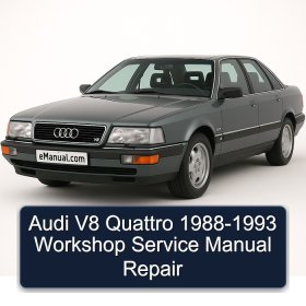 Audi V8 Quattro 1988-1993 Workshop Service Manual Repair
