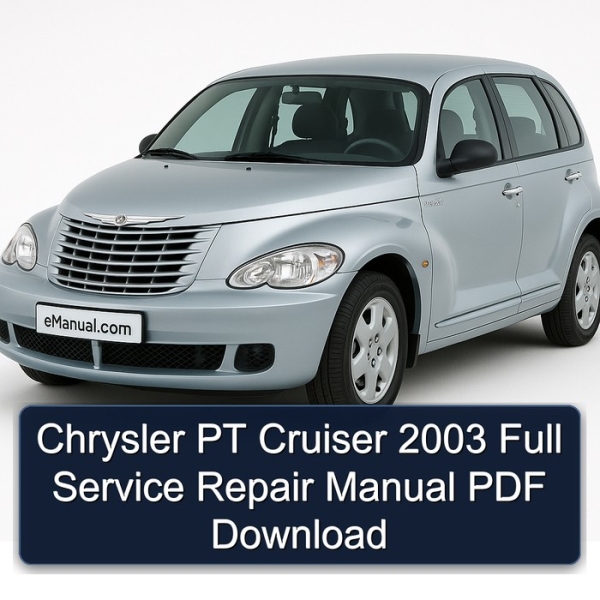 Chrysler PT Cruiser 2003 Full Service Repair Manual PDF Download