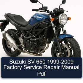 Suzuki SV 650 1999-2009 Factory Service Repair Manual Pdf