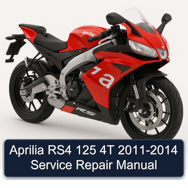 Aprilia RS4 125 4T 2011-2014 Service Repair Manual