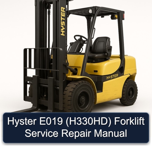 Hyster E019 (H330HD) Forklift Service Repair Manual