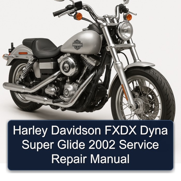 Harley Davidson FXDX Dyna Super Glide 2002 Service Repair Manual