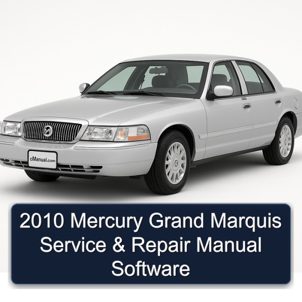 2010 Mercury Grand Marquis Service & Repair Manual Software