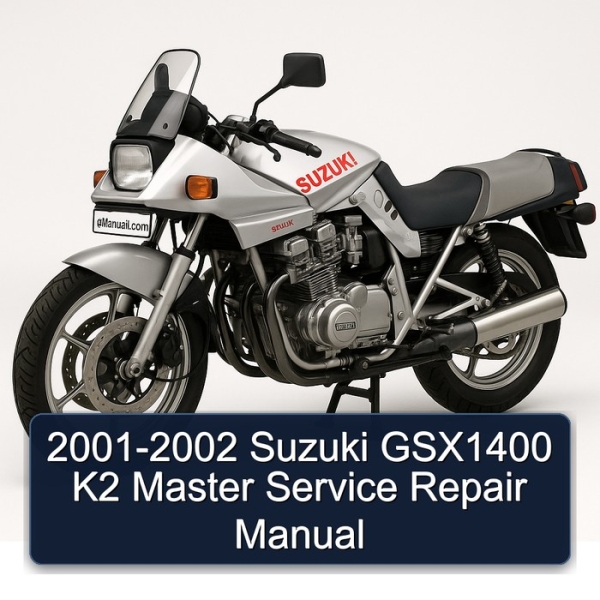 2001-2002 Suzuki GSX1400 K2 Master Service Repair Manual
