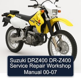 Suzuki DRZ400 DR-Z400 Service Repair Workshop Manual 00-07