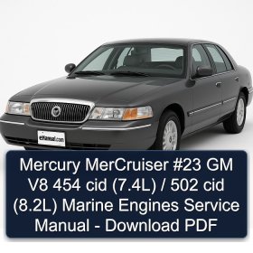 Mercury MerCruiser #23 GM V8 454 cid (7.4L) / 502 cid (8.2L) Marine Engines Service Manual - Download PDF