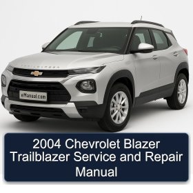 2004 Chevrolet Blazer Trailblazer Service and Repair Manual
