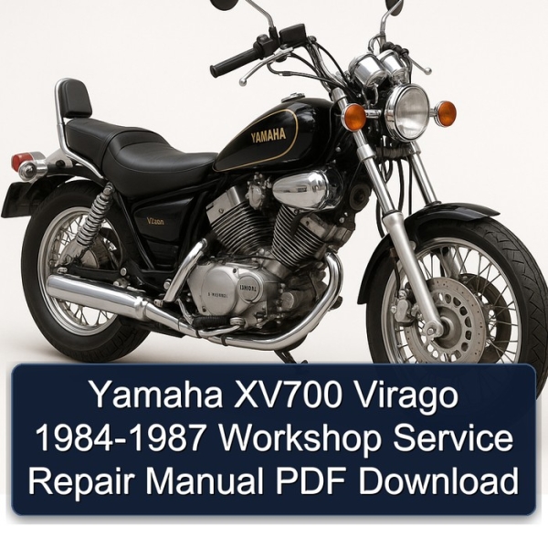 Yamaha XV700 Virago 1984-1987 Workshop Service Repair Manual PDF Download