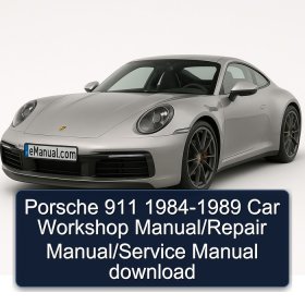 Porsche 911 1984-1989 Car Workshop Manual/Repair Manual/Service Manual download