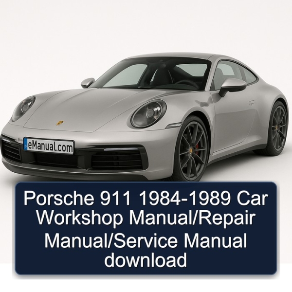 Porsche 911 1984-1989 Car Workshop Manual/Repair Manual/Service Manual download