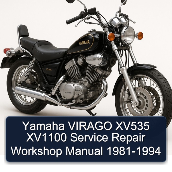 Yamaha VIRAGO XV535 XV1100 Service Repair Workshop Manual 1981-1994
