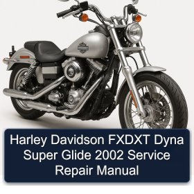 Harley Davidson FXDXT Dyna Super Glide 2002 Service Repair Manual
