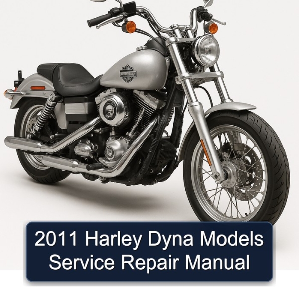 2011 Harley Dyna Models Service Repair Manual