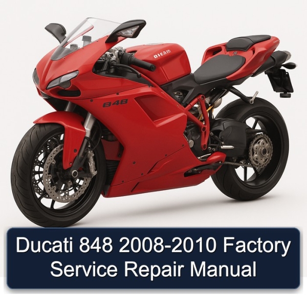 Ducati 848 2008-2010 Factory Service Repair Manual