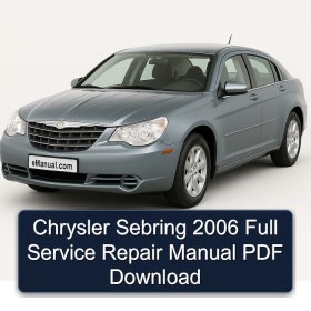 Chrysler Sebring 2006 Full Service Repair Manual PDF Download