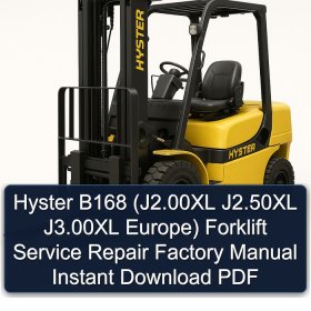 Hyster B168 (J2.00XL J2.50XL J3.00XL Europe) Forklift Service Repair Factory Manual Instant Download PDF