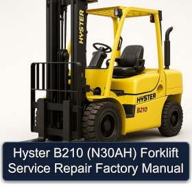 Hyster B210 (N30AH) Forklift Service Repair Factory Manual