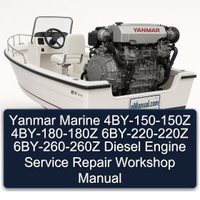 Yanmar Marine 4BY-150-150Z 4BY-180-180Z 6BY-220-220Z 6BY-260-260Z Diesel Engine Service Repair Workshop Manual
