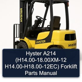 Hyster A214 (H14.00-18.00XM-12 H14.00-H18.00-12EC) Forklift Parts Manual