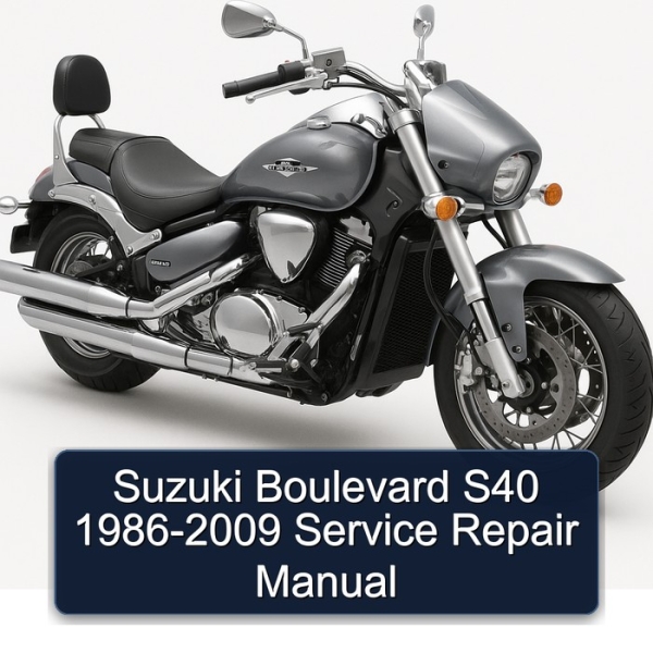 Suzuki Boulevard S40 1986-2009 Service Repair Manual