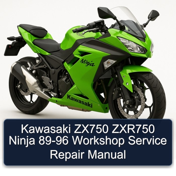 Kawasaki ZX750 ZXR750 Ninja 89-96 Workshop Service Repair Manual