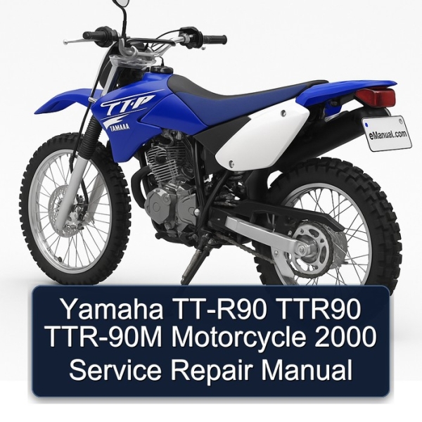 Yamaha TT-R90 TTR90 TTR-90M Motorcycle 2000 Service Repair Manual