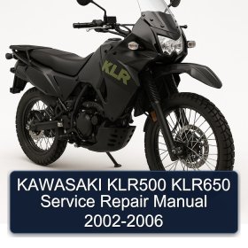 KAWASAKI KLR500 KLR650 Service Repair Manual 2002-2006