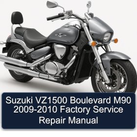 Suzuki VZ1500 Boulevard M90 2009-2010 Factory Service Repair Manual