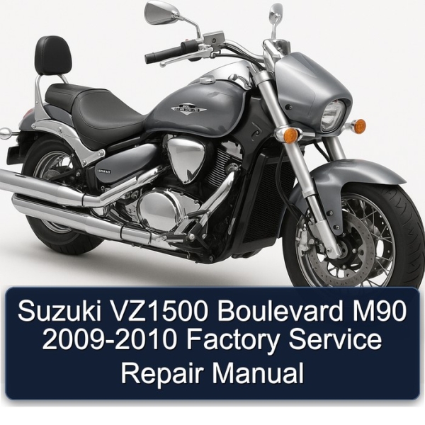 Suzuki VZ1500 Boulevard M90 2009-2010 Factory Service Repair Manual